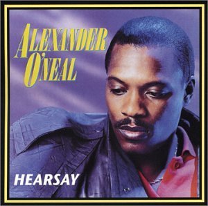 Alexander O'Neal/Hearsay