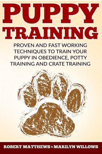 Marilyn Willows/Puppy Training@ Proven and Fast Working Techniques To Train Your