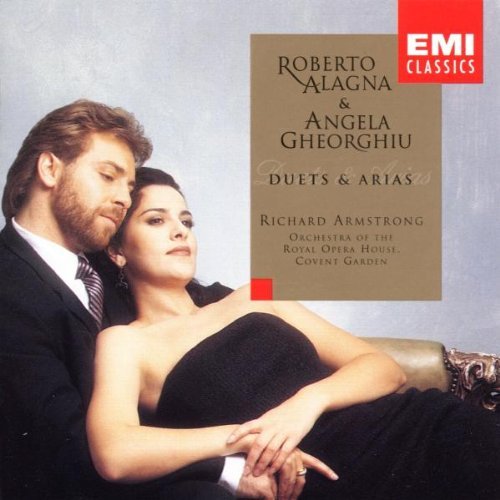 Alagna Gheorghiu Duets & Arias Alagna (ten) Gheorghiu (sop) Armstrong Orch Of The Royal Op 