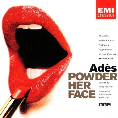 T. Ades/Powder Her Face-Comp Opera@Ades/Almeida Ens
