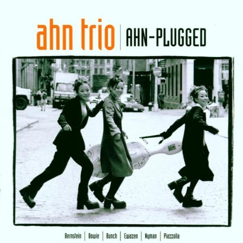 Ahn Trio/Ahn-Plugged@Ahn Trio