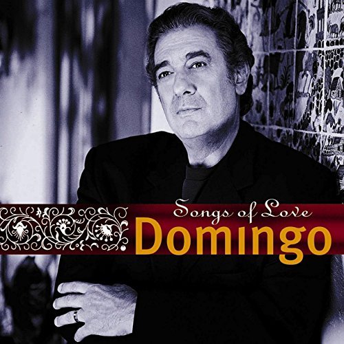 Placido Domingo/Songs Of Love@Domingo (Ten)