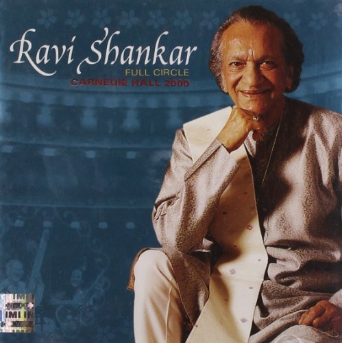 Ravi Shankar/Full Circle-Carnegie Hall 2000@Remastered
