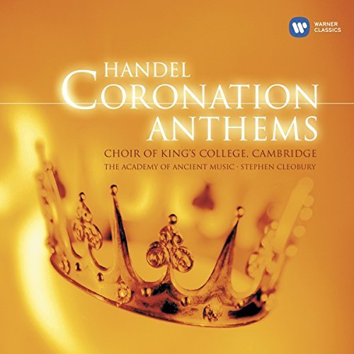 King's College Choir Handel Coronation Anthems King's College Choir 