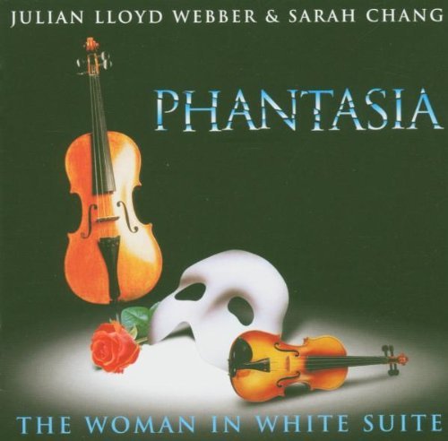 Chang,S./Lloyd Webber,J./Phantasia