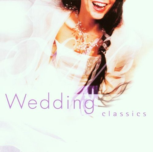 Wedding Classics/Wedding Classics@2 Cd Set