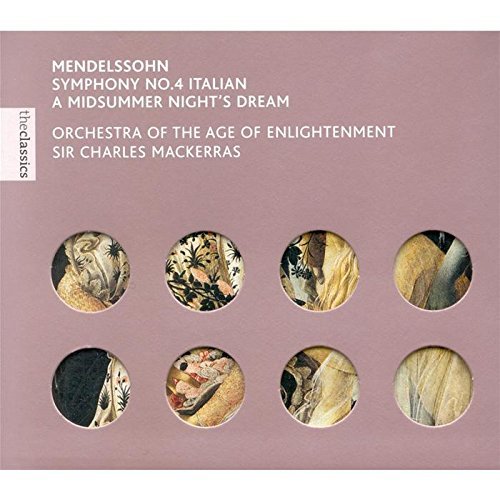 F. Mendelssohn/Sym 4/Midsummer Night's Dream@Mackerras/Age Of Enlightenment