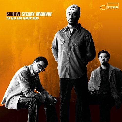 Soulive/Steady Groovin'