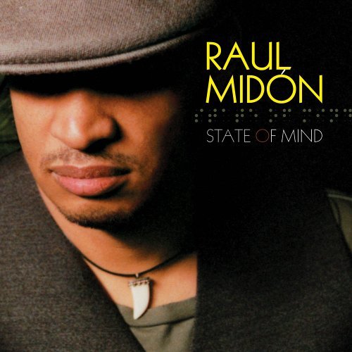 Raul Midon/State Of Mind
