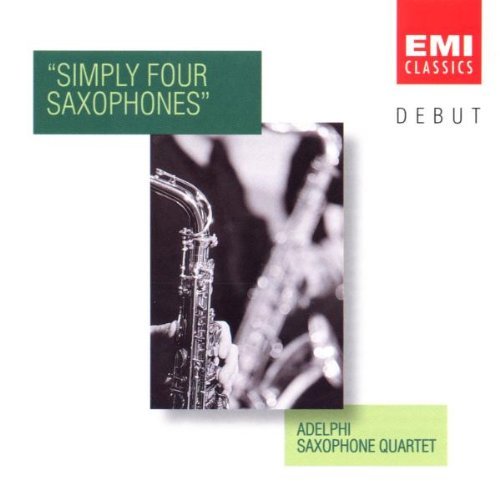 Adelphi Saxophone Quartet/Simply For Saxophones@Markham/Wilson/Kerrigan/Mitche@Debut Series