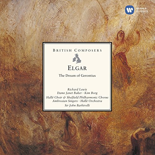 Baker/Lewis/Borg/Barbirolli/Elgar: The Dream Of Gerontius@Baker/Lewis/Borg@Barbirolli/Halle Orch