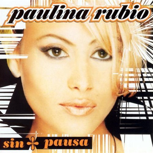 Paulina Rubio/Sin Pausa