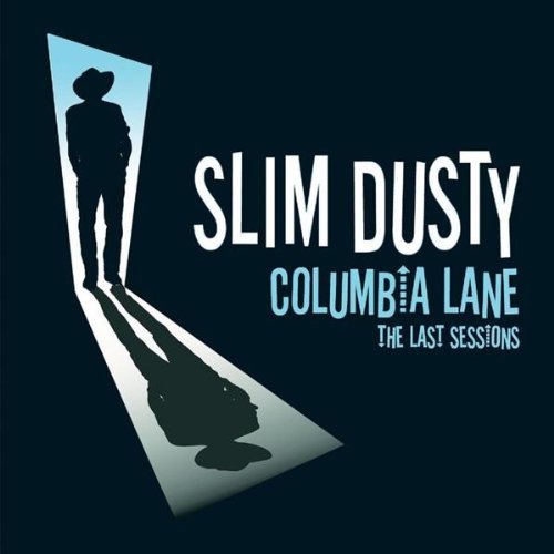 Slim Dusty/Columbia Lane-Last Sessions@Import-Aus