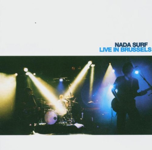Nada Surf/Live In Brussels@Import-Eu