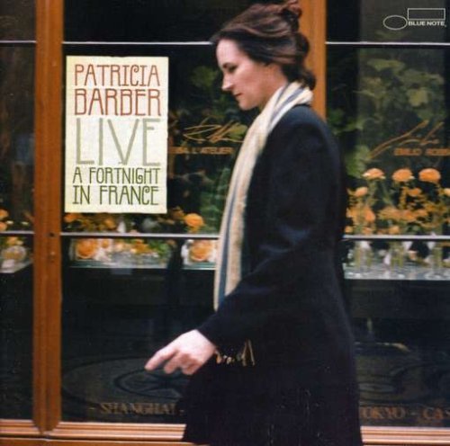 Patricia Barber Live Fortnight In France 