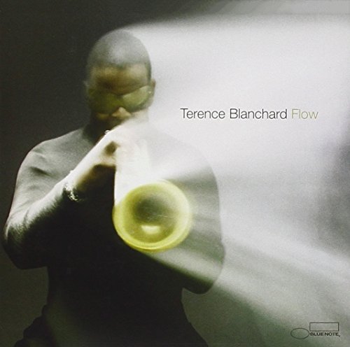 Terence Blanchard/Flow