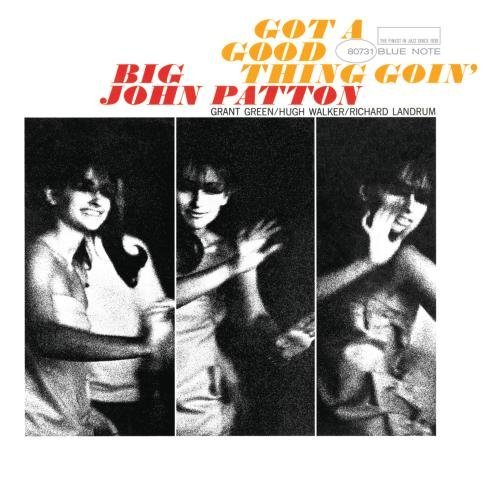 John Patton/Got A Good Thing Goin'