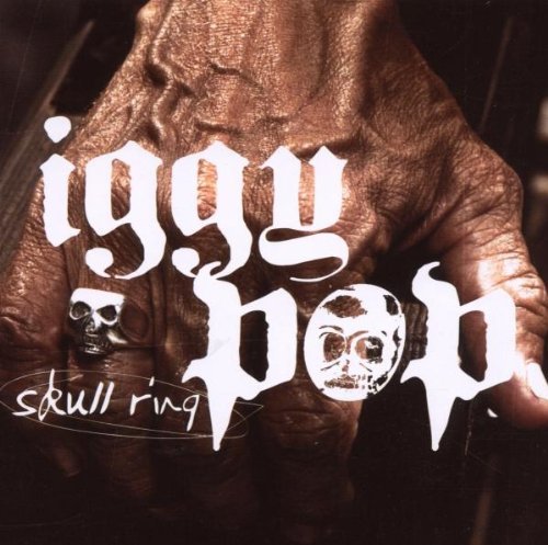 Iggy Pop/Skull Ring@Explicit Version