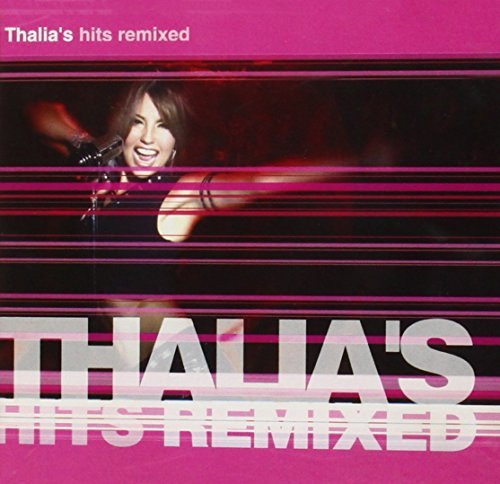Thalia/Thalia's Hits Remixed@Enhanced Cd