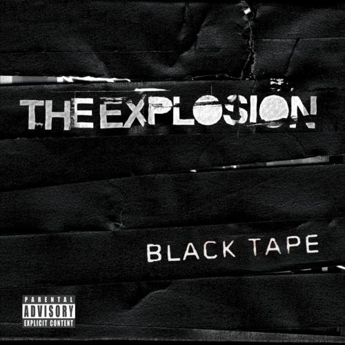 Explosion/Black Tape@Explicit Version