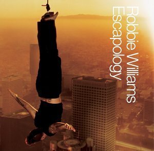 Robbie Williams/Escapology@Explicit Version
