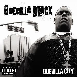 Guerilla Black/Guerilla City@Explicit Version