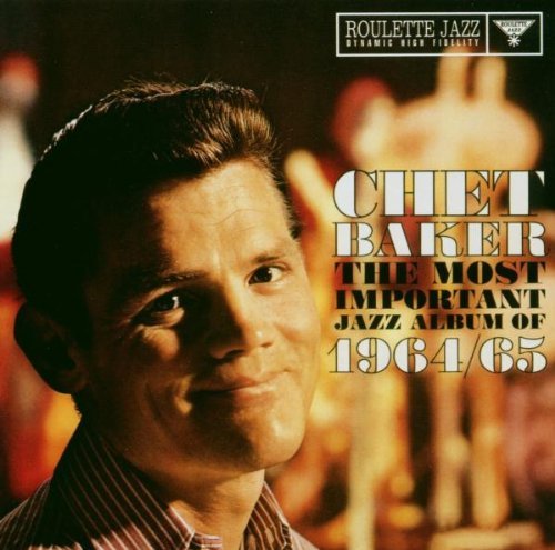Chet Baker/Most Important Jazz Album 1964