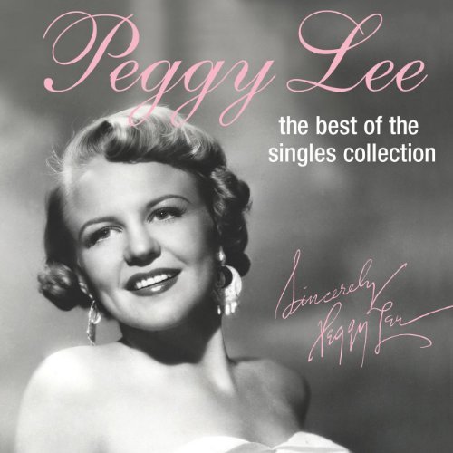 Peggy Lee/Best Of The Singles Collection