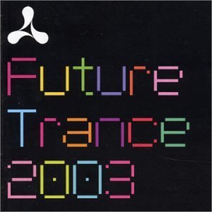 Cream Future Trance 2003/Cream Future Trance 2003@Import-Gbr