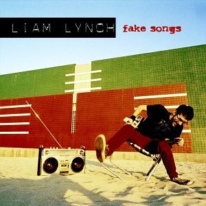 Liam Lynch/Fake Songs@Incl. Bonus Dvd