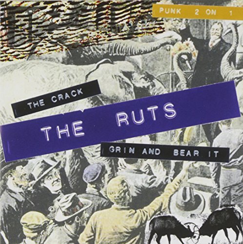 Ruts/Crack/Grin & Bear It