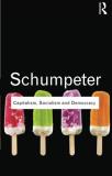 Joseph A. Schumpeter Capitalism Socialism And Democracy 
