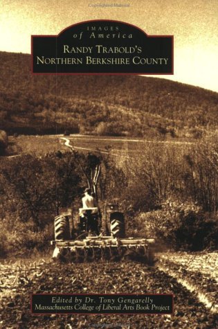 Dr Tony Gengarelly/Randy Trabold's Northern Berkshire County