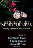 Kirk Warren Brown Handbook Of Mindfulness Theory Research And Practice 