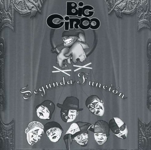 Big Circo/Segunda Funsion