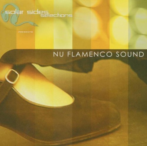 Nu Flamenco Sound/Nu Flamenco Sound