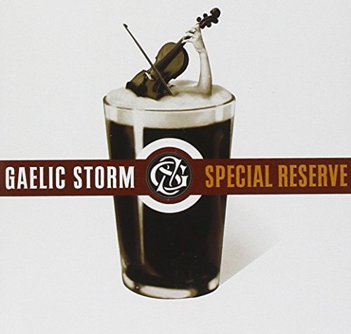 Gaelic Storm/Special Reserve