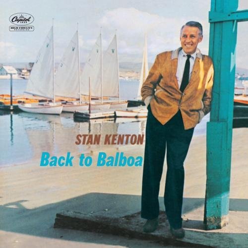 Stan Kenton/Back To Balboa@Remastered