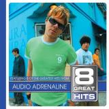 Audio Adrenaline 8 Great Hits 