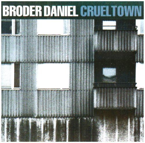 Daniel Broder Cruel Town Import Eu 