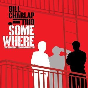 Bill Trio Charlap/Somewhere: Songs Of Leonard Be