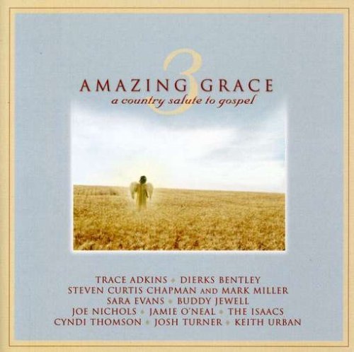 Amazing Grace/Vol. 3-Amazing Grace@Jewell/Thomson/Isaacs@O'Neal/Evans