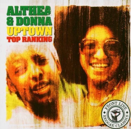 Althea & Donna/Uptown Top Ranking@Import-Eu