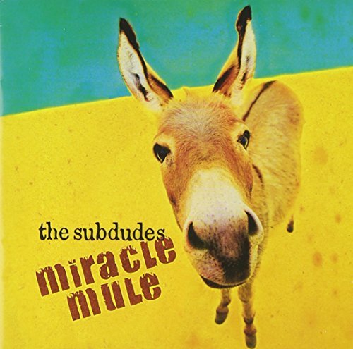 Subdudes/Miracle Mule