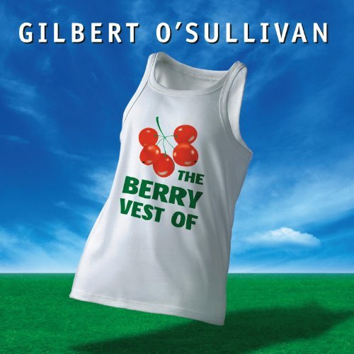 Gilbert O'sullivan/Berry Vest Of Gilbert O'sulliv@Import-Eu@Incl. Bonus Track