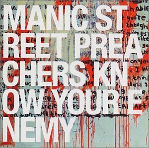 Manic Street Preachers Know Your Enemy 