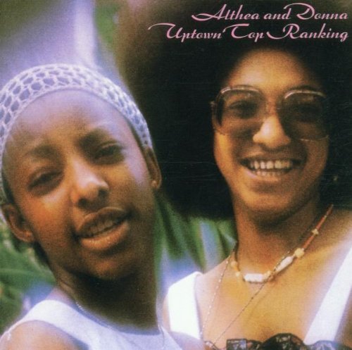 Althea & Donna/Uptown Top Ranking