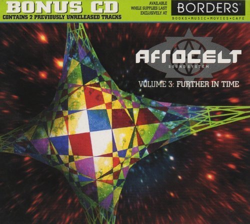 Afro Celt Sound System/Volume 3: Further In Time (Plus Bonus Cd)