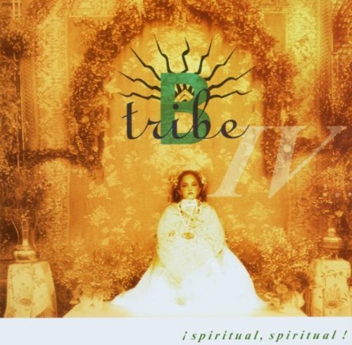 B-Tribe/Spiritual Spiritual