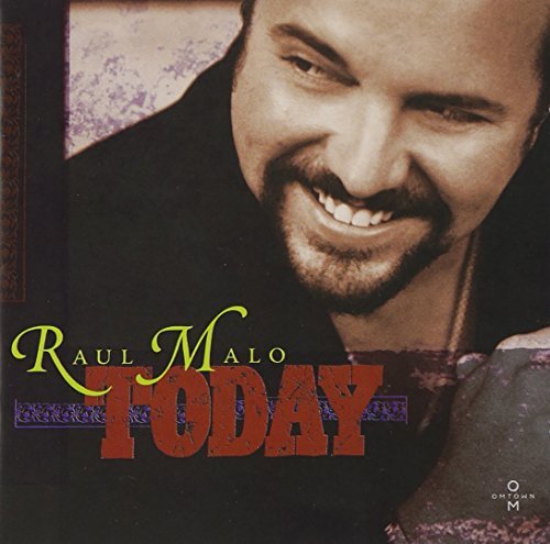 Raul Malo/Today